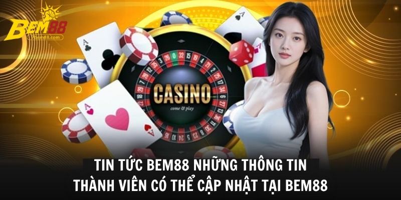 Những thông tin thành viên có thể cập nhật tại BEM88